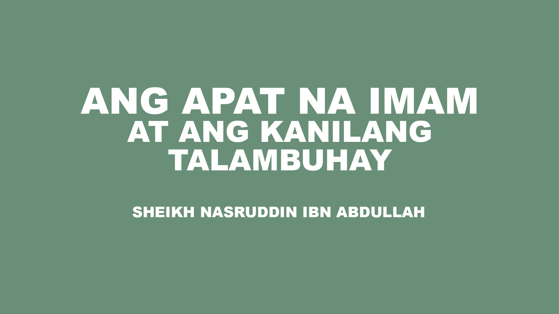 Mga mahahalagang usapin hingil sa Madh’hab